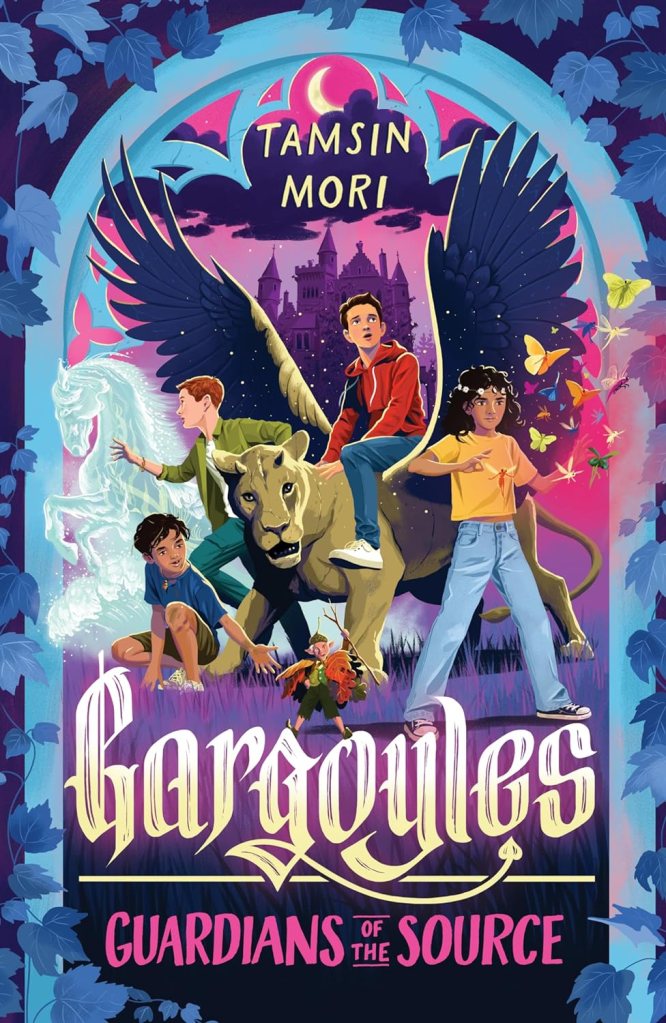 Gargoyles: Guardians of the Source Book 1 by Tamsin Mori ~ Blog Tour & Guest Post