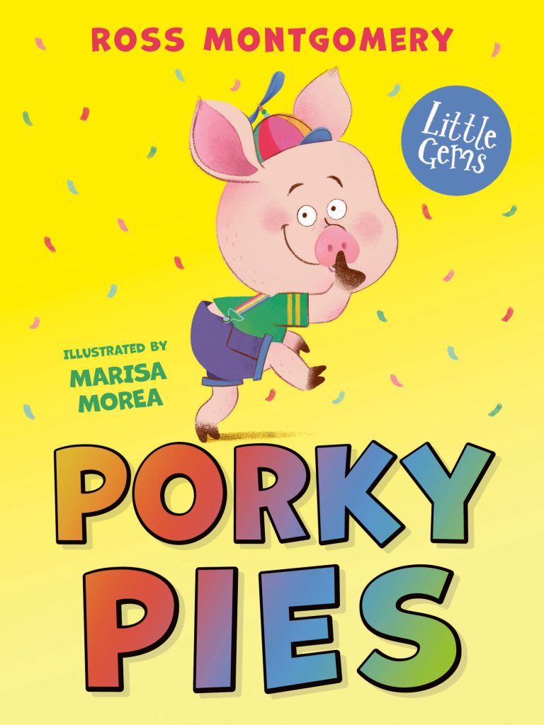 Porky Pies by Ross Montgomery & Marisa Morea